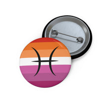 Front and back view of a circular lesbian pride flag button featuring the Pisces zodiac symbol in black centered on the front.