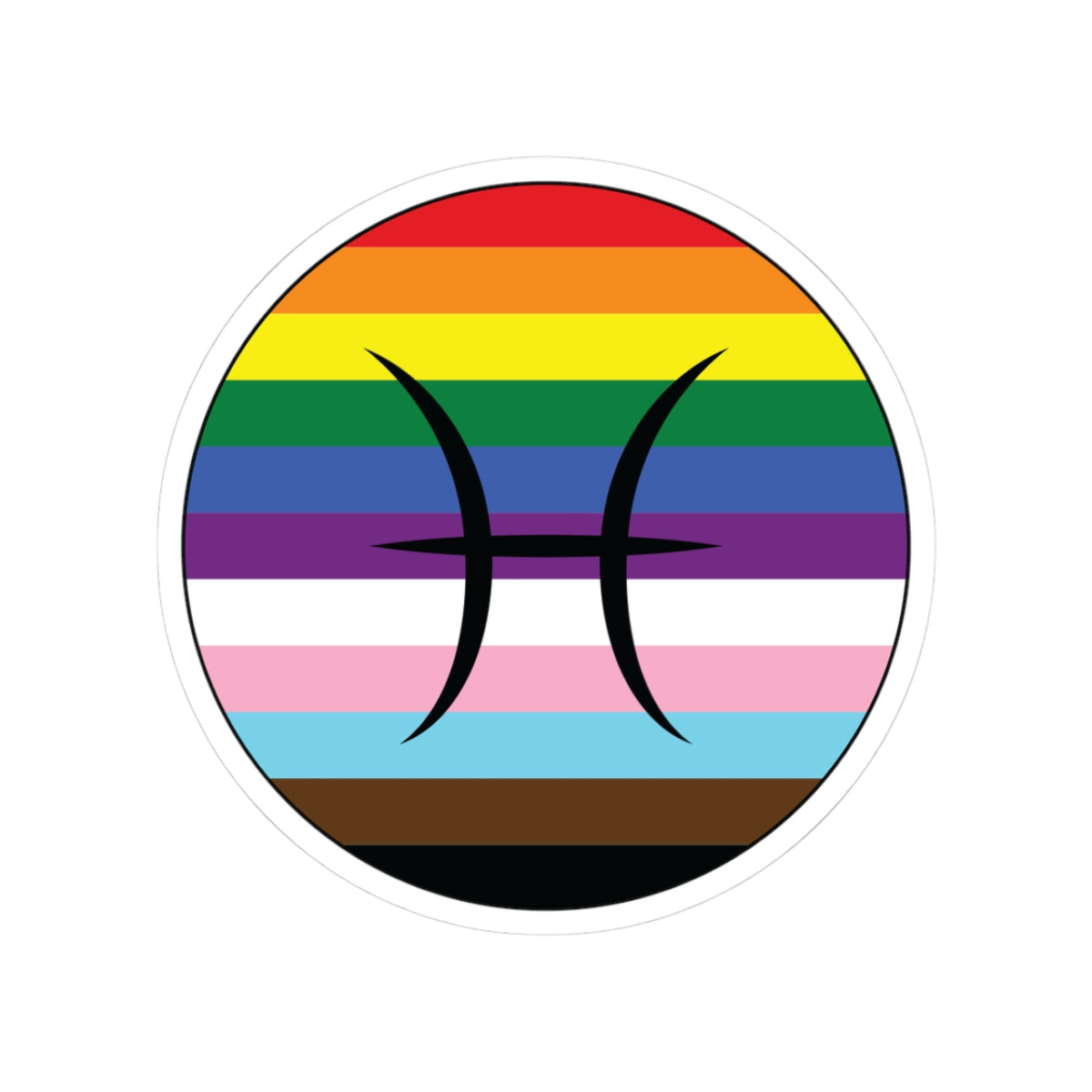 Circular progress pride flag zodiac sticker with a thin black outline and white sticker border, featuring a centered black Pisces zodiac glyph. The sticker is shown on a white background.